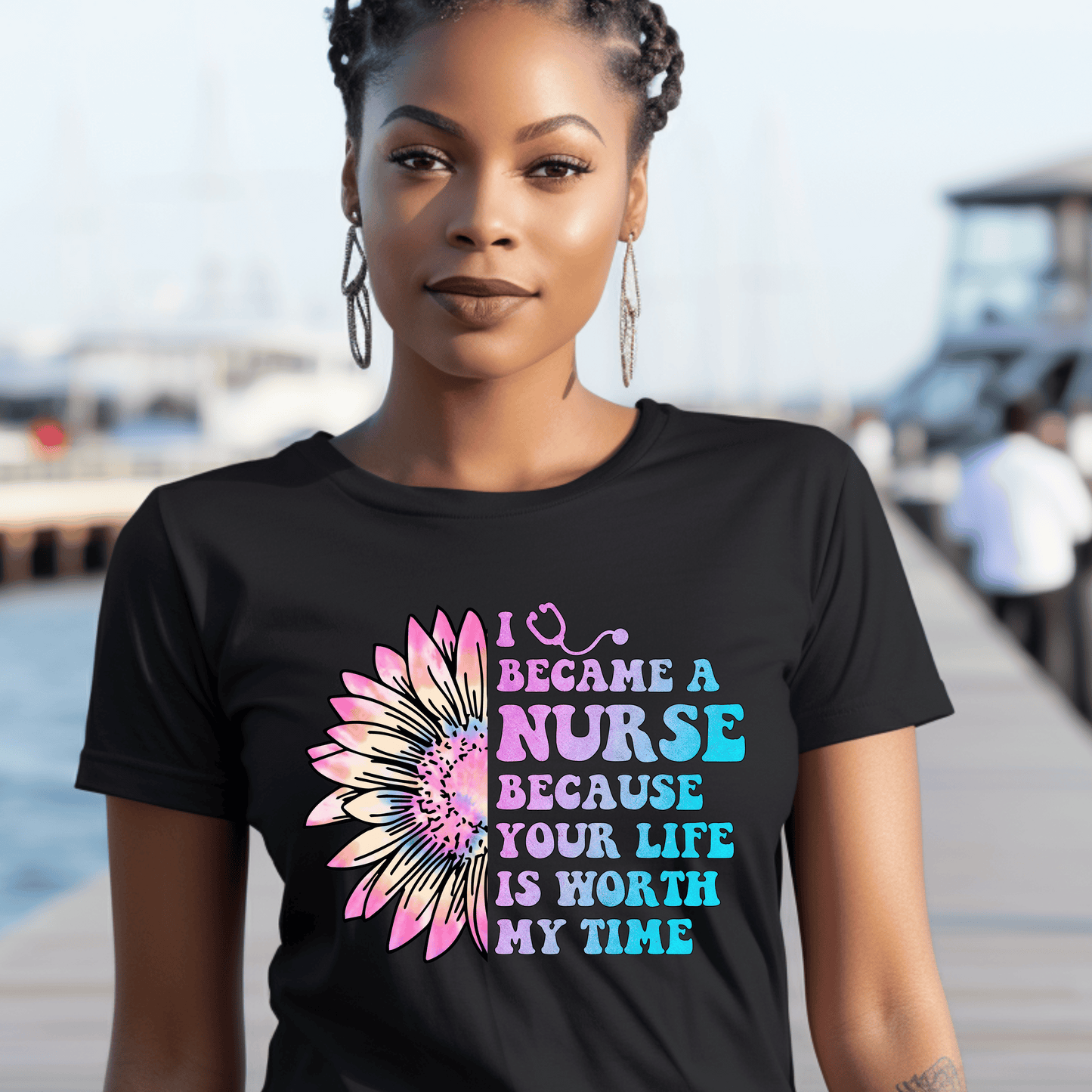 I Became a Nurse Because Your Life is Worth My Time T-Shirt