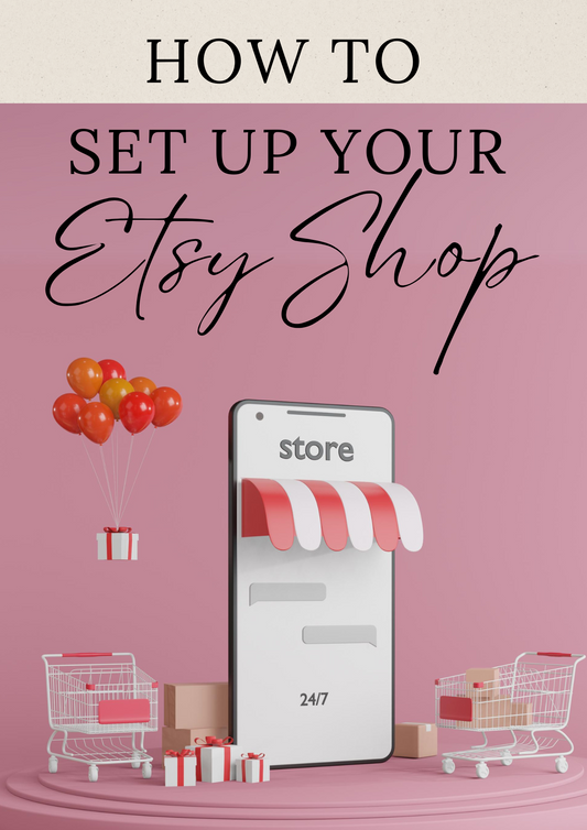 How to Set Up A Etsy Shop E-Book