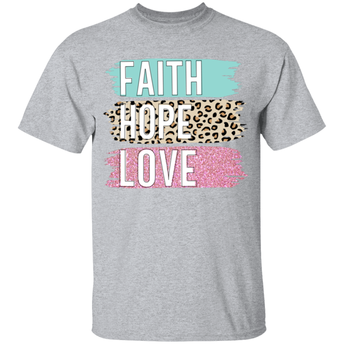 Faith, Hope & Love Tshirt